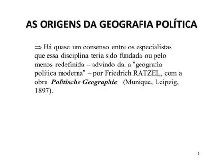 AS ORIGENS DA GEOGRAFIA POLÍTICA