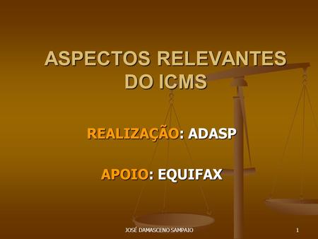 ASPECTOS RELEVANTES DO ICMS