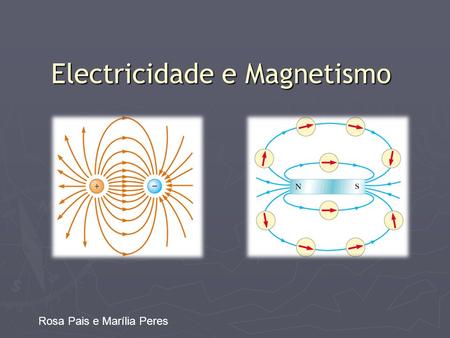 Electricidade e Magnetismo
