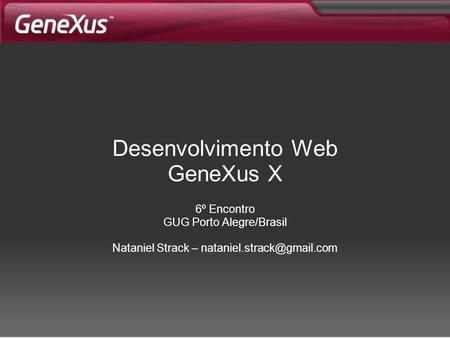 Desenvolvimento Web GeneXus X