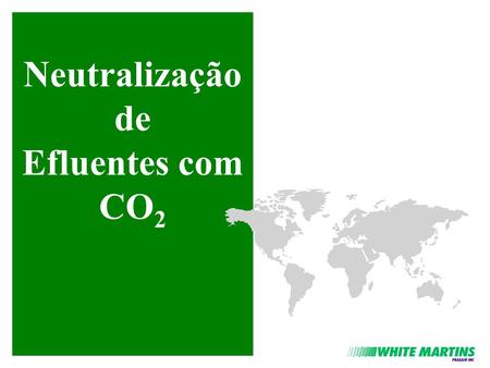 Neutralização de Efluentes com CO2