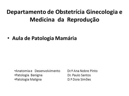 Departamento de Obstetrícia Ginecologia e Medicina da Reprodução