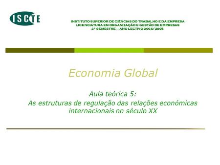 Economia Global Aula teórica 5: