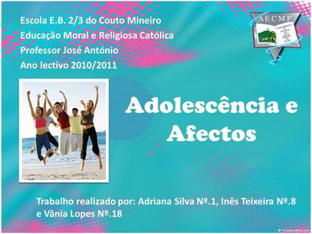 Adolescência e Afectos