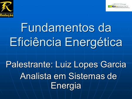 Fundamentos da Eficiência Energética
