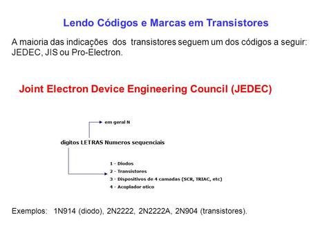 Lendo Códigos e Marcas em Transistores