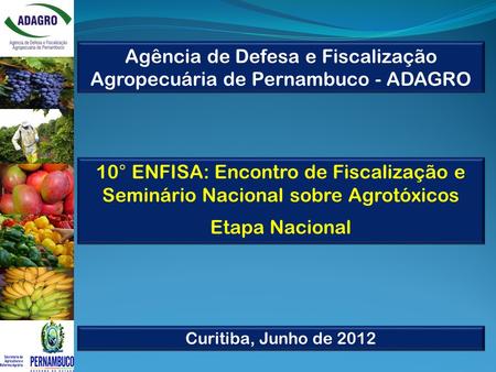 Agência de Defesa e Fiscalização Agropecuária de Pernambuco - ADAGRO