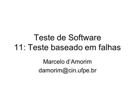 Teste de Software 11: Teste baseado em falhas
