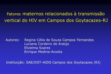vertical do HIV em Campos dos Goytacazes-RJ