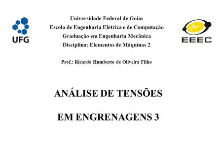 ANÁLISE DE TENSÕES EM ENGRENAGENS 3