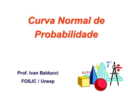 Curva Normal de Probabilidade
