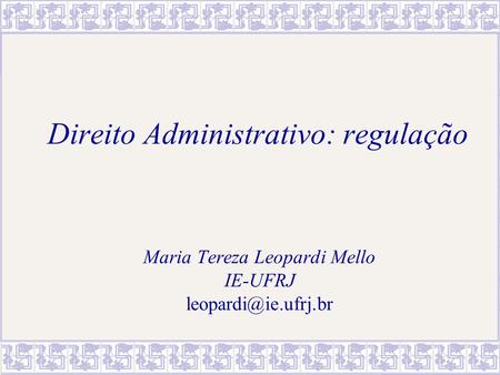Direito Administrativo: regulação