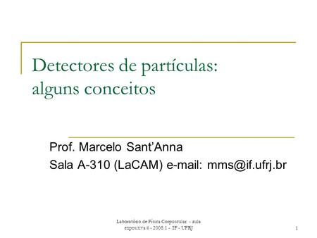 Detectores de partículas: alguns conceitos