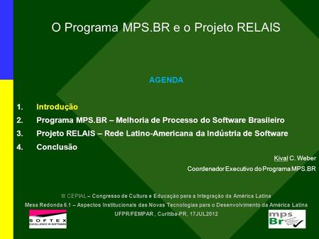 O Programa MPS.BR e o Projeto RELAIS
