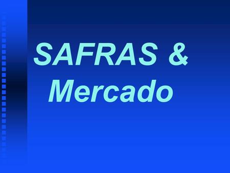 SAFRAS & Mercado.