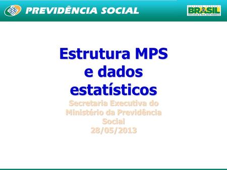Estrutura MPS e dados estatísticos