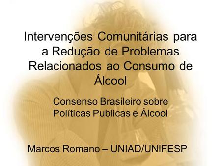 Consenso Brasileiro sobre Políticas Publicas e Álcool