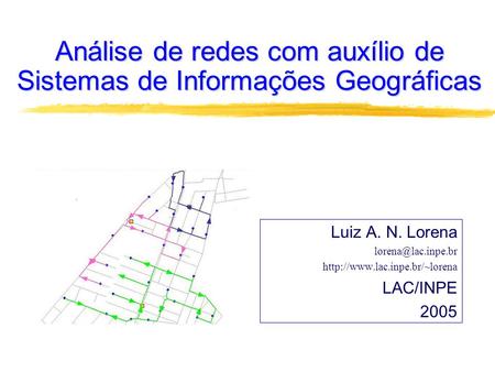 Análise de redes com auxílio de Sistemas de Informações Geográficas
