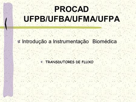 PROCAD UFPB/UFBA/UFMA/UFPA