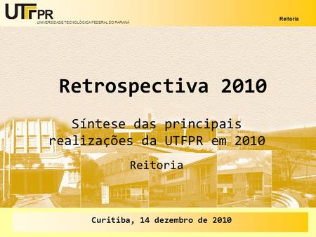 Síntese das principais realizações da UTFPR em 2010