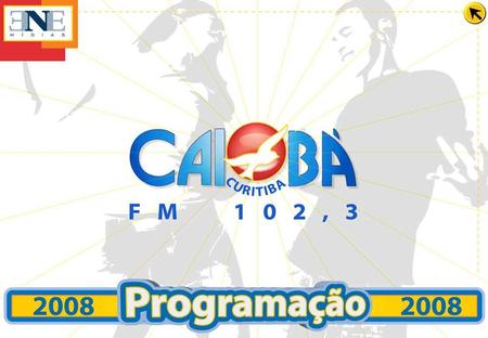 Programação - Caiobá FM – 102,3 MHz - ppt carregar