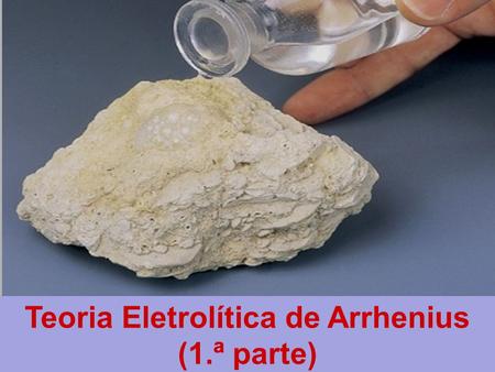 Teoria Eletrolítica de Arrhenius