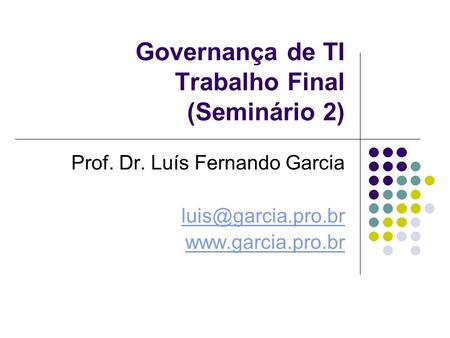 Governança de TI Trabalho Final (Seminário 2)