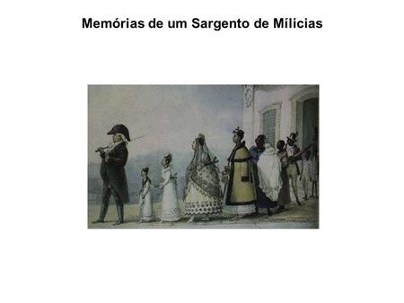 Memórias de um Sargento de Mílicias