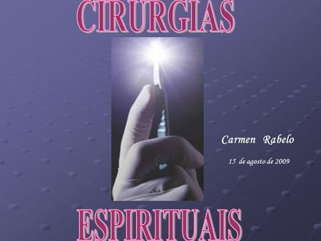 CIRURGIAS ESPIRITUAIS