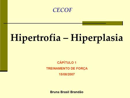 Hipertrofia – Hiperplasia
