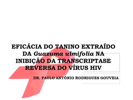 DR. PAULO ANTÔNIO RODRIGUES GOUVEIA