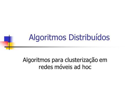 Algoritmos Distribuídos