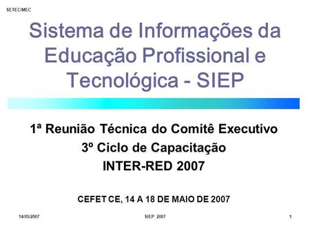 Sistema de Informações da Educação Profissional e Tecnológica - SIEP