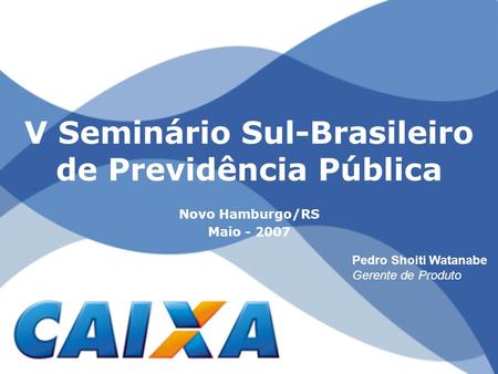 V Seminário Sul-Brasileiro de Previdência Pública
