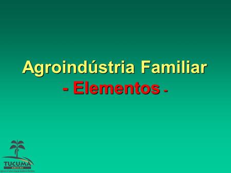 Agroindústria Familiar