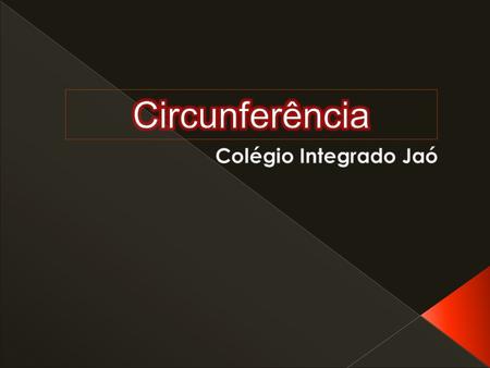 Circunferência Colégio Integrado Jaó.