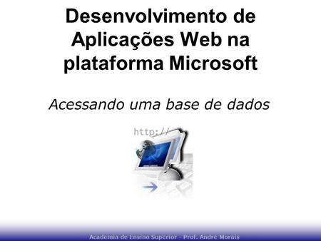 Desenvolvimento de Aplicações Web na plataforma Microsoft
