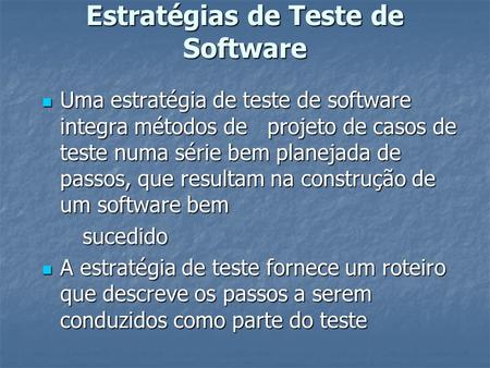 Estratégias de Teste de Software