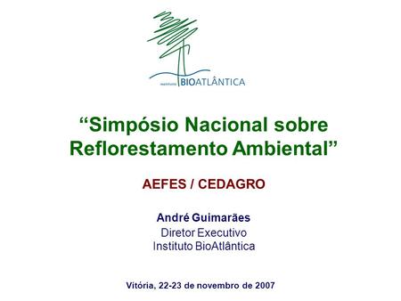“Simpósio Nacional sobre Reflorestamento Ambiental”