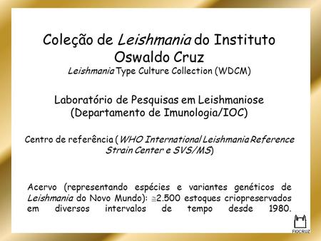 Coleção de Leishmania do Instituto Oswaldo Cruz