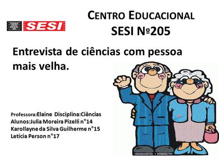 Centro Educacional SESI Nº205