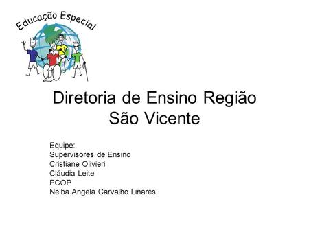 Diretoria de Ensino Região São Vicente