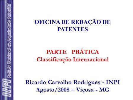 Classificação Internacional Ricardo Carvalho Rodrigues - INPI