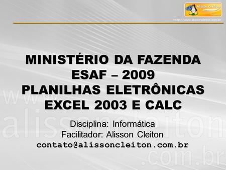 PLANILHAS ELETRÔNICAS EXCEL 2003 E CALC