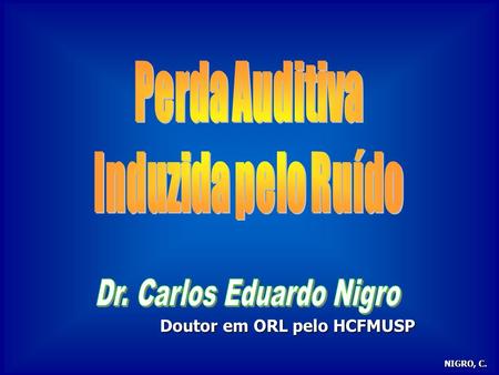 Dr. Carlos Eduardo Nigro
