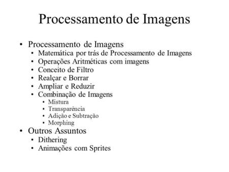 Processamento de Imagens