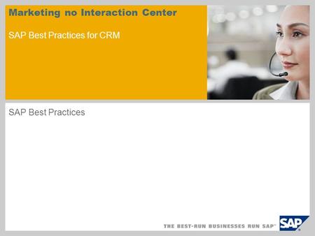 Marketing no Interaction Center SAP Best Practices for CRM