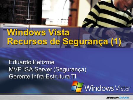 Windows Vista Recursos de Segurança (1)