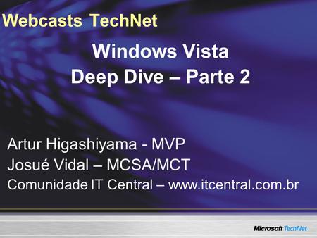 Windows Vista Deep Dive – Parte 2