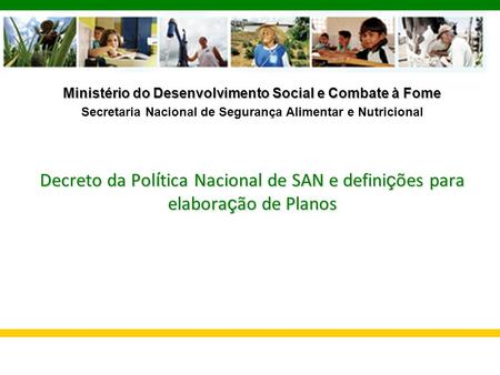 Ministério do Desenvolvimento Social e Combate à Fome
